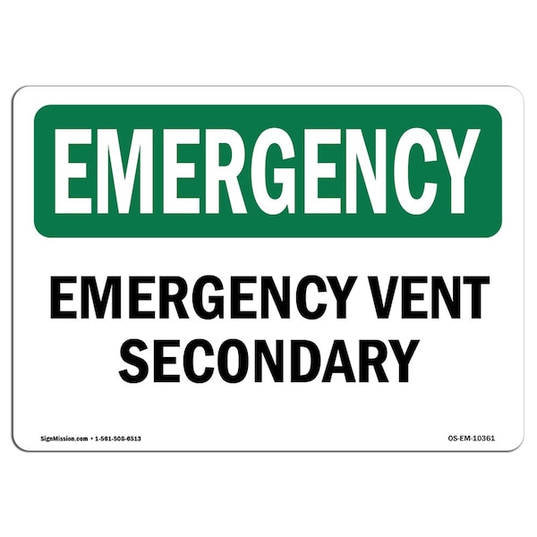Safety Sign, OSHA EMERGENCY, 7" Height, Aluminum, Vent Secondary, Landscape